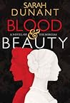 Blood & Beauty by Sarah Dunant
