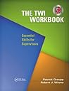 The Twi Workbook: Essential Skills for Supervisors (with CD)