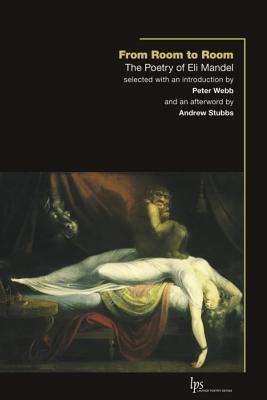 From Room to Room: The Poetry of Eli Mandel (Laurier Poetry)