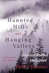 Haunted Hills and Hanging Valleys: Selected Poems 1969-2004