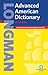 Longman Advanced American Dictionary