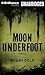Moon Underfoot (Jake Crosby...