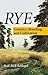 Rye by Rolf H.J. Schlegel