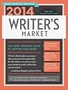 2014 Writer's Market by Robert Lee Brewer