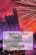 Empire Day: 2013: A Sten Celebration