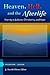 Heaven, Hell, and the Afterlife [3 volumes]: Eternity in Judaism, Christianity, and Islam (Psychology, Religion, and Spirituality)