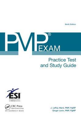 PMP Exam Practice Test and Study Guide (ESI International Project Management Series)