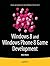Windows 8 and Windows Phone 8 Game Development