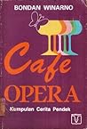Cafe Opera by Bondan Winarno Cafe Opera by Bondan Winarno