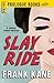 Slay Ride