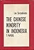 The Chinese Minority in Indonesia: 7 Papers
