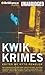 Kwik Krimes