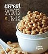 Cereal Sweets and Treats