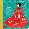 Anna Karenina: A BabyLit® Fashion Primer