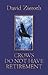 Crows Do Not Have Retirement