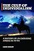 The Cult of Individualism: A History of an Enduring American Myth