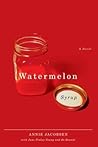 Watermelon Syrup: A Novel (Life Writing)