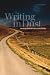 Writing in Dust: Reading the Prairie Environmentally (Environmental Humanities)