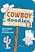 Cowboy Doodles (Children's Doodle)
