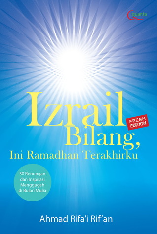 Izrail Bilang Ini Ramadhan Terakhirku (Paperback)