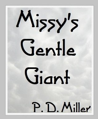 Missy's Gentle Giant