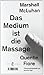 Das Medium ist die Massage by Marshall McLuhan