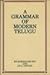 A Grammar of Modern Telugu