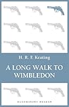 A Long Walk to Wimbledon by H.R.F. Keating