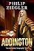 Addington: A Life of Henry ...