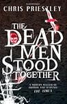 The Dead Men Stoo...