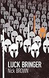 The Luck Bringer (The Luck Bringer Cycle #1) The Luck Bringer