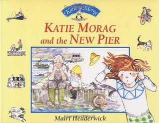 Katie Morag and the New Pier (Paperback)