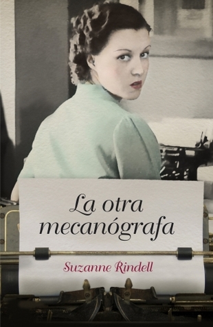 Portada de La otra mecanógrafa, de Suzanne Rindell