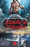 Atlantis'in Yükselişi by Alyssa Day Atlantis'in Yükselişi by Alyssa Day
