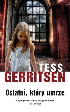 Ostatni, który umrze (Rizzoli & Isles, #10)