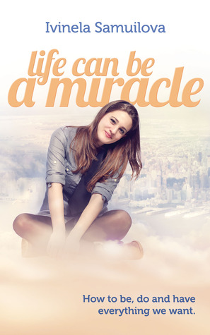 Life Can Be a Miracle