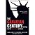 The Canadian Century by Brian Lee Crowley