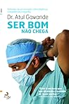 Ser Bom Não Chega