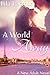 A World Away by Lila Lacroix