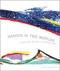 Dances in Two Worlds: A Writer-Artist's Backstory