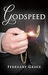 Godspeed by February Grace