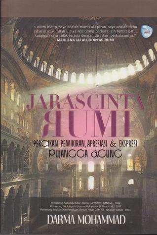 Jaras Cinta Rumi: Percikan Pemikiran, Apresiasi & Ekspresi Pujangga Agung