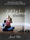 The UnWired Mom