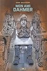 Mon ami Dahmer by Derf Backderf