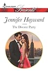 The Divorce Party by Jennifer Hayward The Divorce Party by Jennifer Hayward