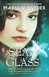 Sea Glass by Maria V. Snyder