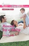 Bound by a Baby by Kate Hardy Bound by a Baby by Kate Hardy