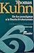Thomas Kuhn: de los paradigmas a la Teoría Evolucionista
