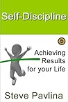 Self-Discipline: Achieving Results for your Life