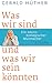 Was wir sind und was wir se...